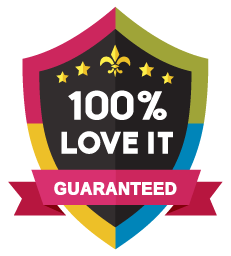 100% LOVE IT GUARANTEED